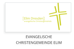 EVANGELISCHE  CHRISTENGEMEINDE ELIM